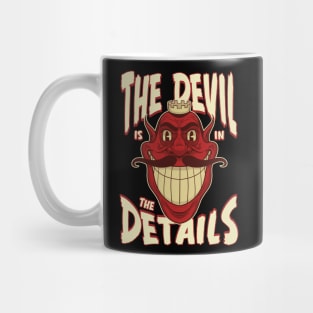 The Devil is in the Details Mug